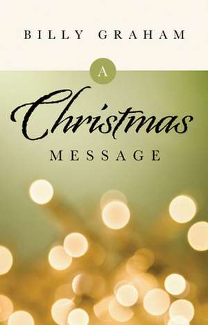 A Christmas Message (25-Pack) de Billy Graham