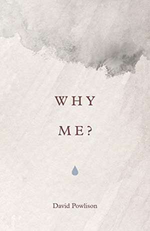 Crossway: Why Me? (25-Pack)