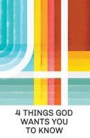 4 Things God Wants You to Know (25–pack) de Doug Salser