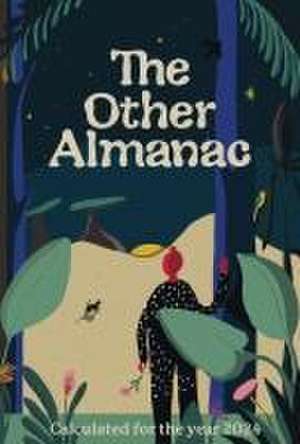 The 2024 Other Almanac de Ana Ratner