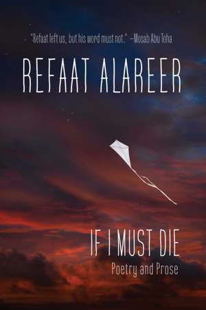 If I Must Die de Yousef M Aljamal