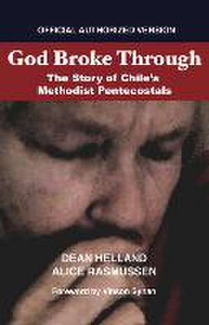 God Broke Through de Dean Helland