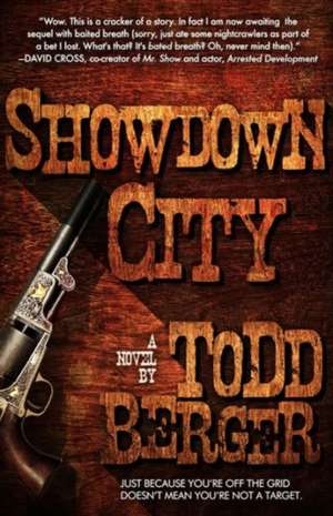 Showdown City de Todd Berger