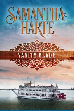 Vanity Blade de Samantha Harte