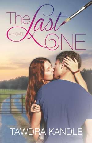 The Last One: The One Trilogy, Book 1 de Tawdra Kandle