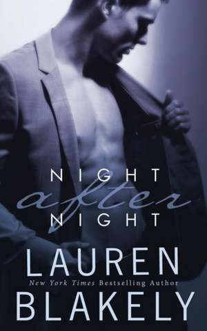 Night After Night (Seductive Nights de Lauren Blakely