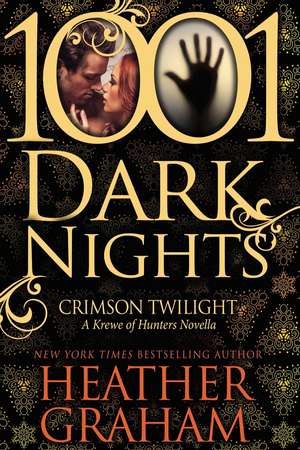 Crimson Twilight: A Krewe of Hunters Novella (1001 Dark Nights) de Heather Graham