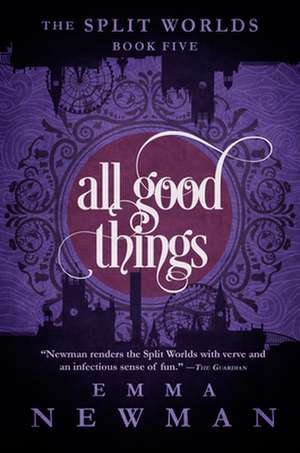 All Good Things de Emma Newman