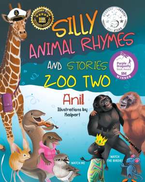 Silly Animal Rhymes and Stories de Anil