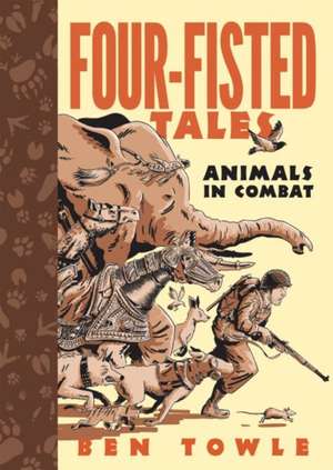 Four-Fisted Tales de Ben Towle