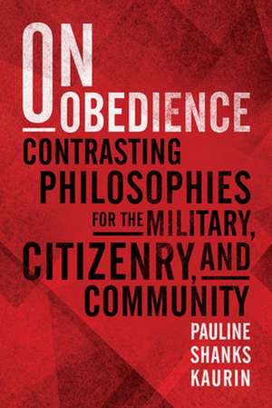 On Obedience de Pauline Shanks Kaurin