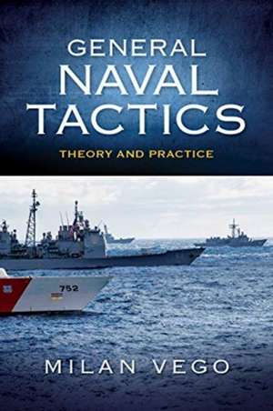 General Naval Tactics: Theory and Practice de David Weber