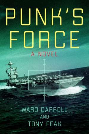 Punk's Force de Ward Carroll