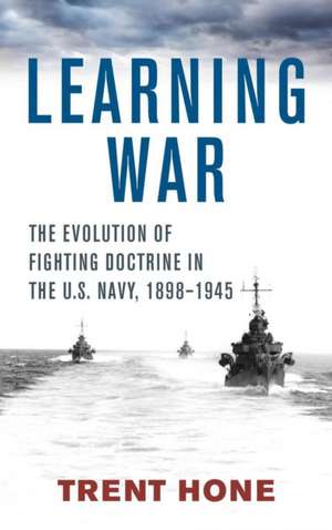 Hone, T: Learning War de Trent Hone