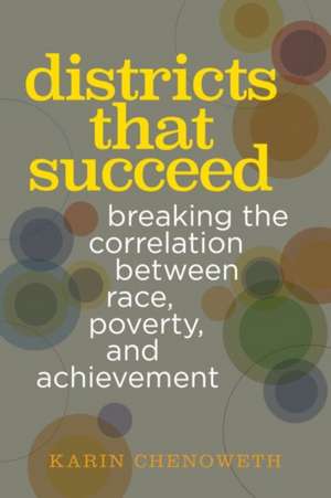 Districts That Succeed de Karin Chenoweth