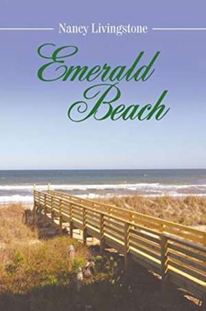 Emerald Beach de Nancy Livingstone