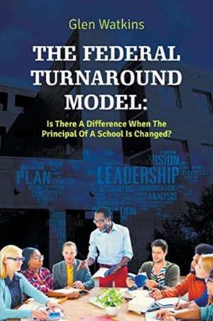 The Federal Turnaround Model de Glen Watkins