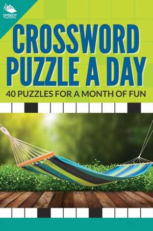 Crossword Puzzle a Day de Speedy Publishing LLC