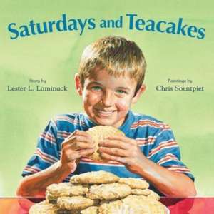 Saturdays and Teacakes de Lester L. Laminack