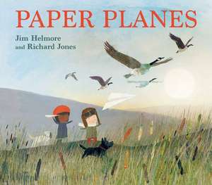 Paper Planes de Jim Helmore