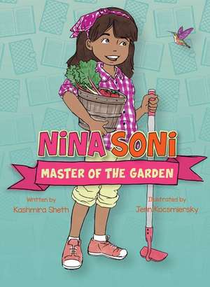 Nina Soni, Master of the Garden de Kashmira Sheth