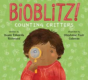 Bioblitz! de Susan Edwards Richmond