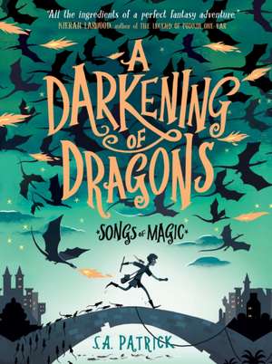 A Darkening of Dragons de S. A. Patrick