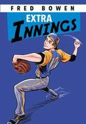 Extra Innings de Fred Bowen