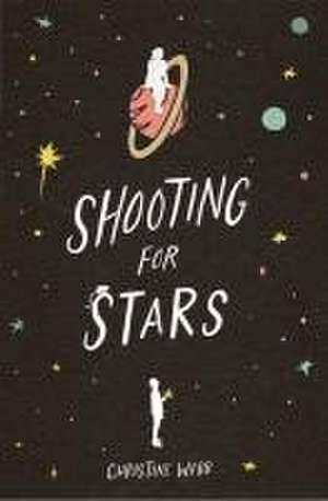 Shooting for Stars de Christine Webb