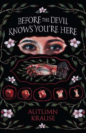 Before the Devil Knows You're Here de Autumn Krause