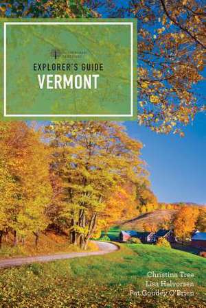 Explorer′s Guide Vermont de Lisa Halvorsen