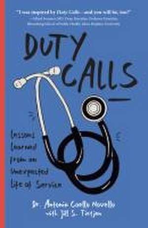 Duty Calls de Antonia Novello