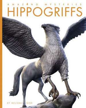 Hippogriffs de Melissa Gish