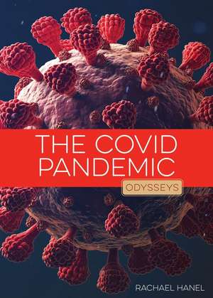 The Covid Pandemic de Rachael Hanel