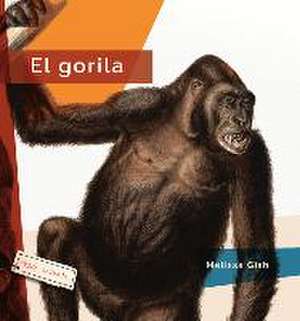 El Gorila de Melissa Gish