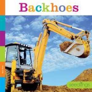 Backhoes de Mari Bolte