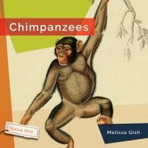Gish, M: Chimpanzees