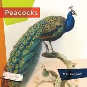 Peacocks de Melissa Gish