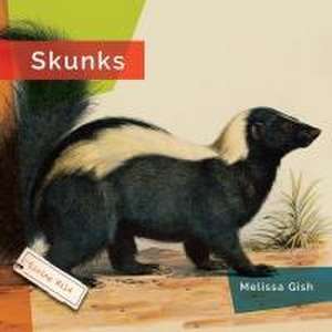 Skunks de Melissa Gish