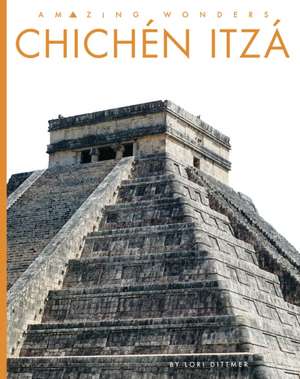 Chichén Itzá de Lori Dittmer