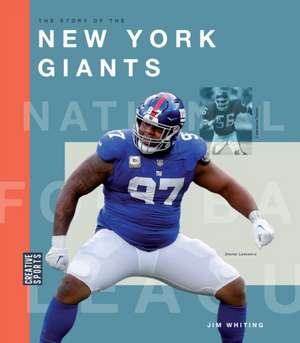 The Story of the New York Giants de Jim Whiting