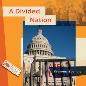 A Divided Nation de Kremena Spengler