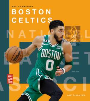 Boston Celtics de Joe Tischler