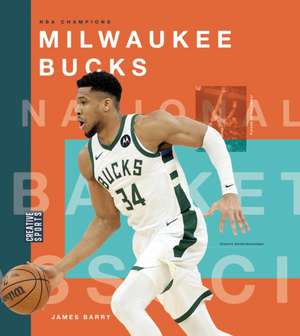 Milwaukee Bucks de James Barry