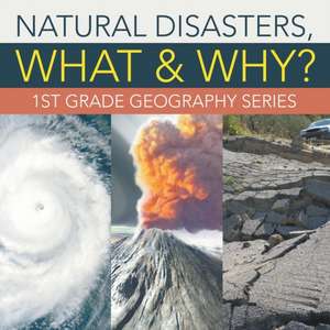 Natural Disasters, What & Why? de Baby