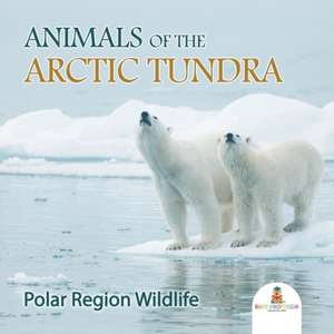 Animals of the Arctic Tundra de Baby