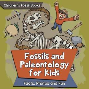 Fossils and Paleontology for kids de Baby