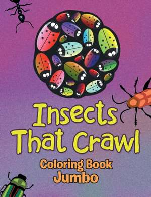 Insects That Crawl de Jupiter Kids