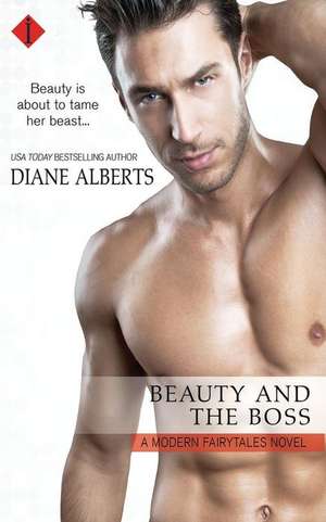 Beauty and the Boss de Diane Alberts