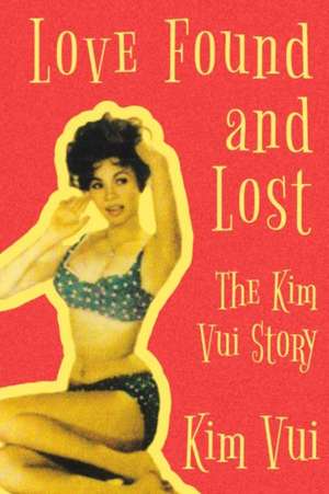 Love Found and Lost de Kim Vui